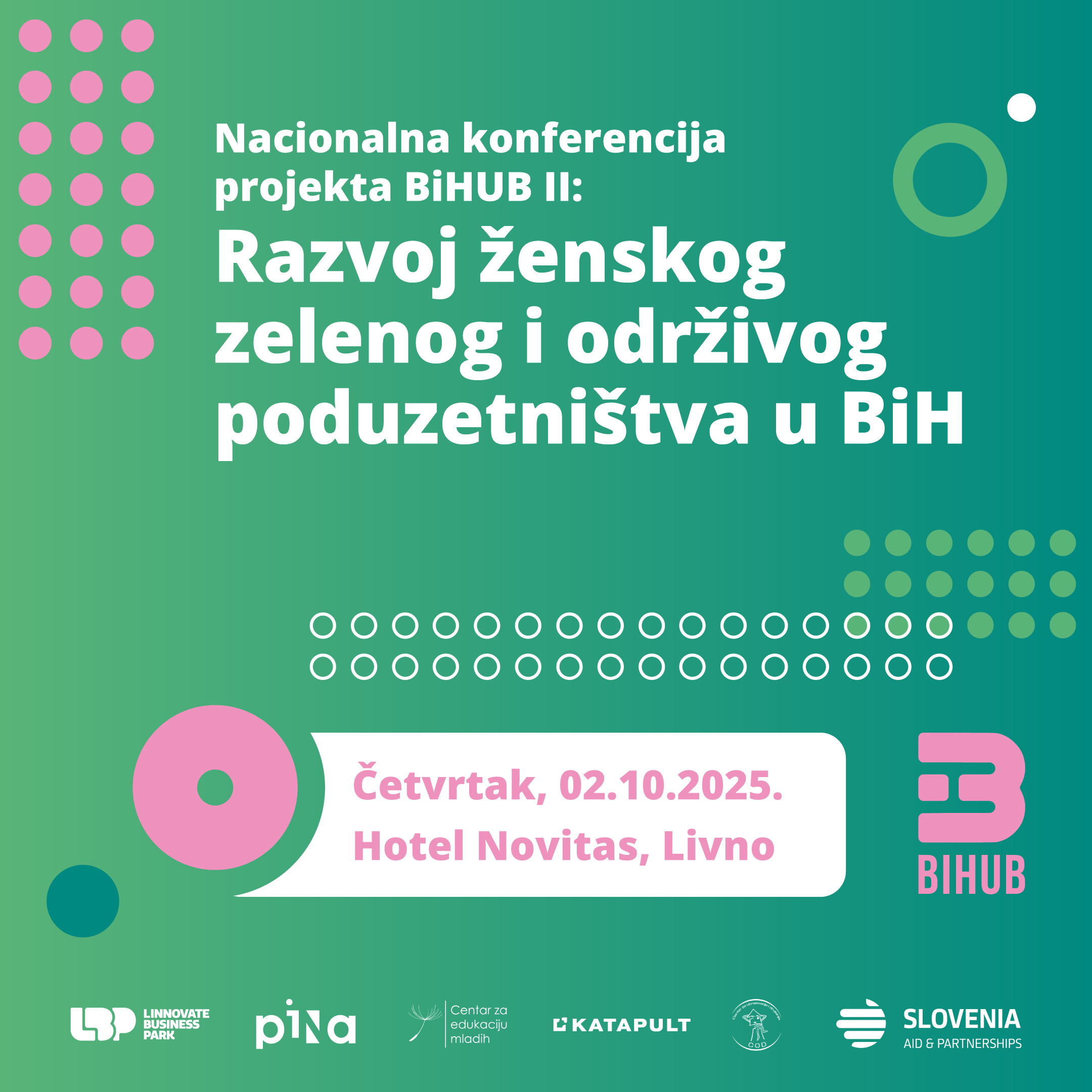 Nacionalna konferencija projekta BiHUB II: Razvoj ženskog zelenog i održivog poduzetništva u BiH